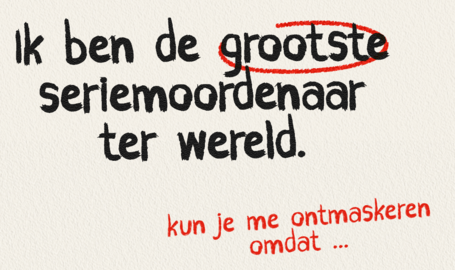 Een campagne tegen een sluipmoordenaar 